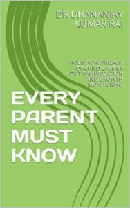 EVERY PARENT MUST KNOW- HOLISTIC APPROACH OF CHILD