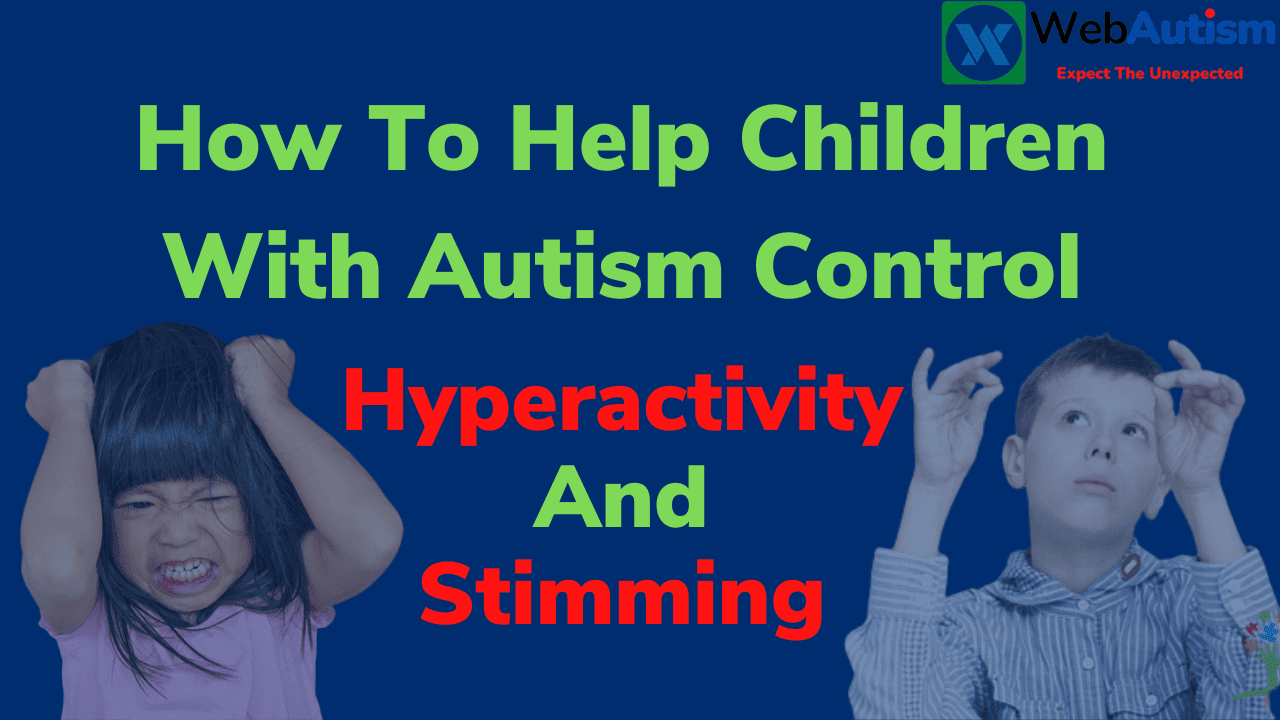 Read more about the article How To Control Hyperactivity And Stimming
