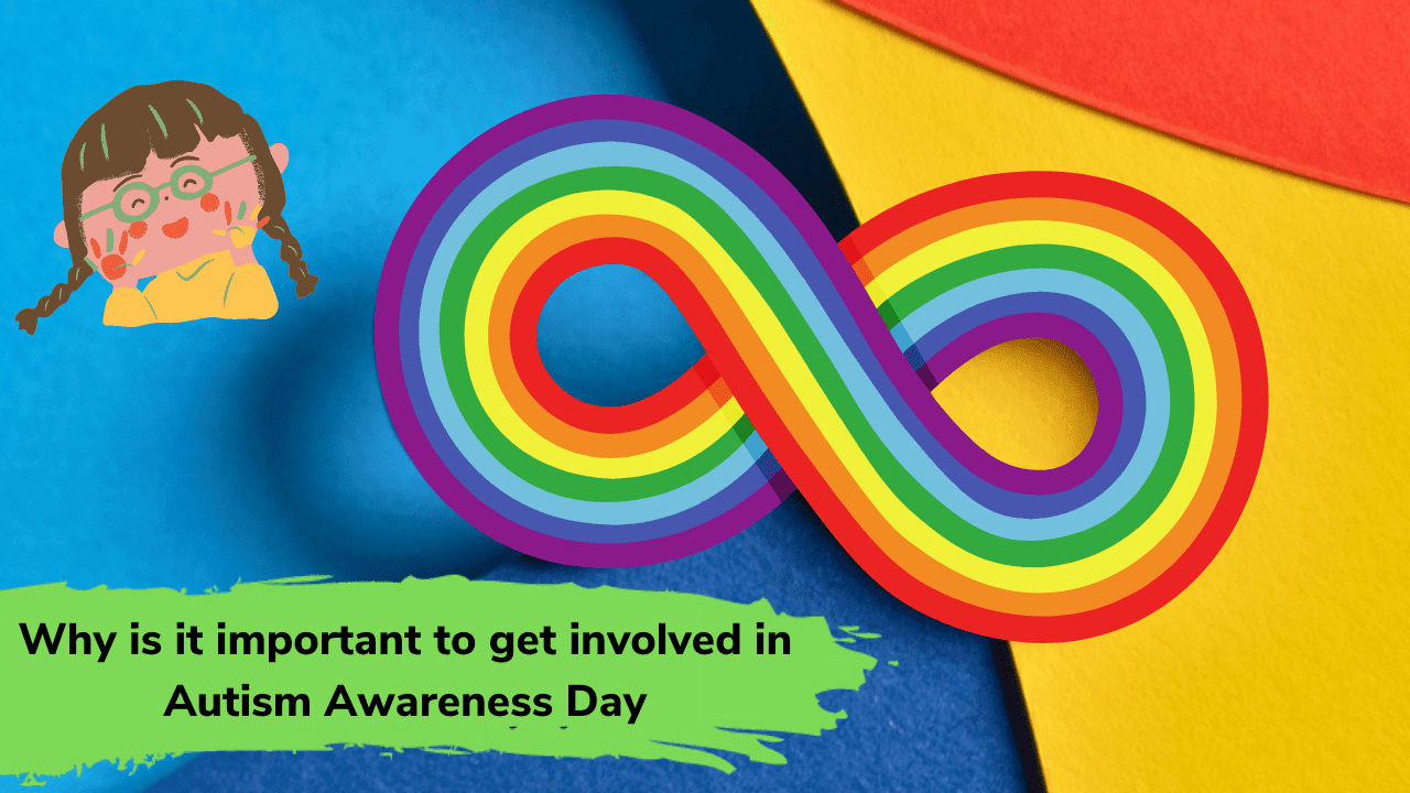 Why is it important to get involved in Autism Awareness Day