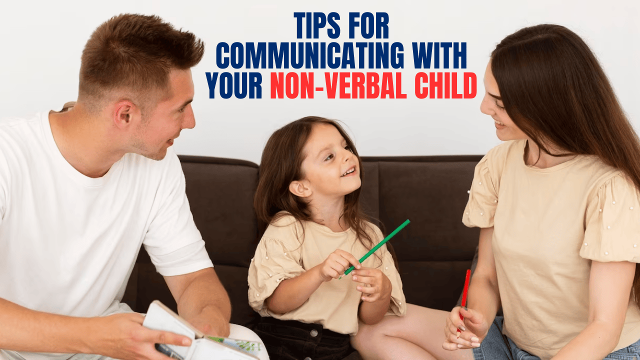 Read more about the article 10 Tips for Communicating With Your Nonverbal Child