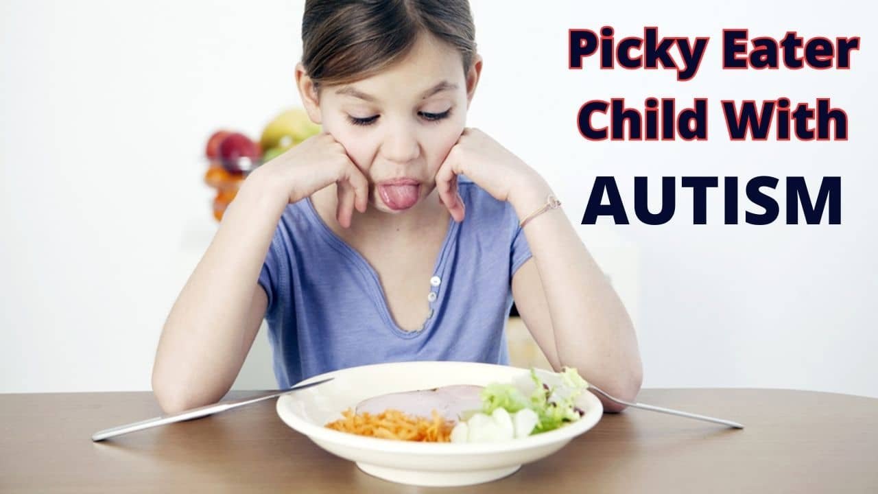 You are currently viewing Give Healthy Diet To Your Picky Eater Child With Autism