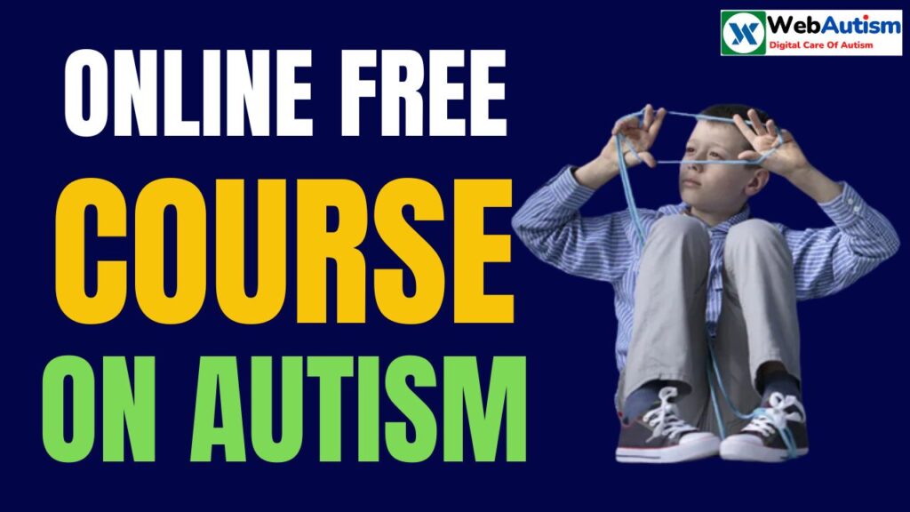 Online Free Course on Autism