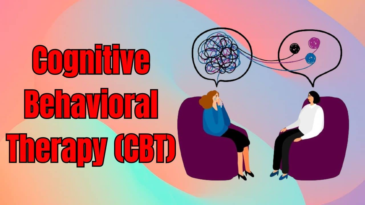 Read more about the article Cognitive Behavioral Therapy (CBT): A Comprehensive Guide